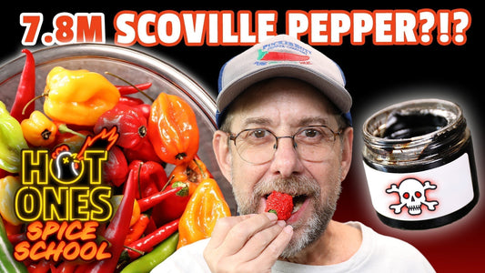 Smokin' Ed Says the Scoville Scale Could Top 7.8M!?