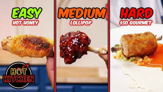 3 Chicken Wings, 3 Methods: Easy to Expert | Hot Kitchen